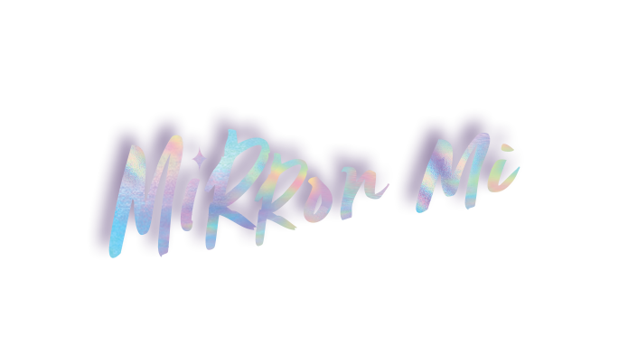 Mirror Mi