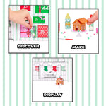 Three squares on a green and white background. Upper left-hand removing an item from the calendar with ‘Discover’ text; Upper right-hand making a gingerbread house with ‘Make’ text and bottom square shows finished gingerbread house with ‘display’ text.