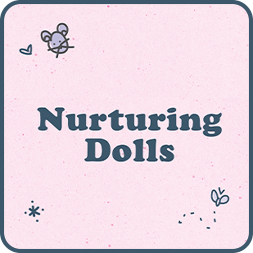 Nurturing Dolls