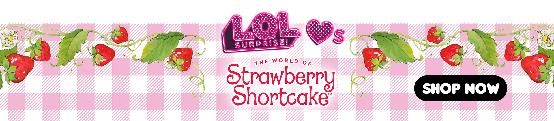 Promotional banner for Strawberry Shortcake with cartoon characters and strawberry graphics on a pink checkered background.