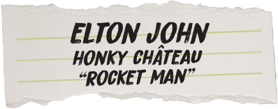 Text on a piece of paper with 'Elton John Honky Château Rocket Man' written on it.